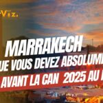 CAN 2025 : Marrakech, la Ville Ocre, Prête à Vous Éblouir